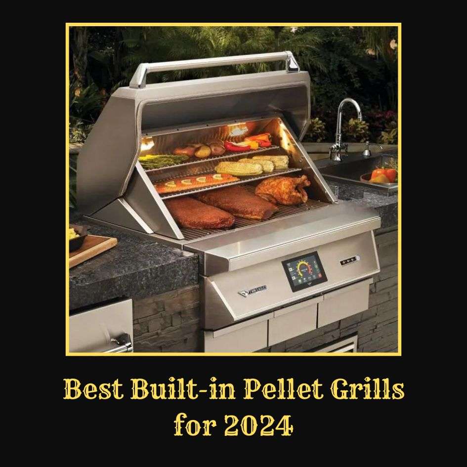 Best-Built-in-Pellet-Grills-for-2024