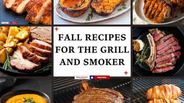 Fall Recipes for the Grill and Smoker