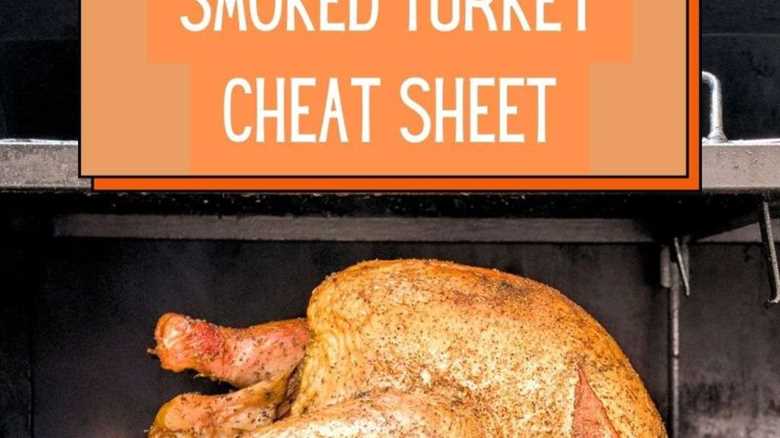 Smoked Turkey Cheat Sheet