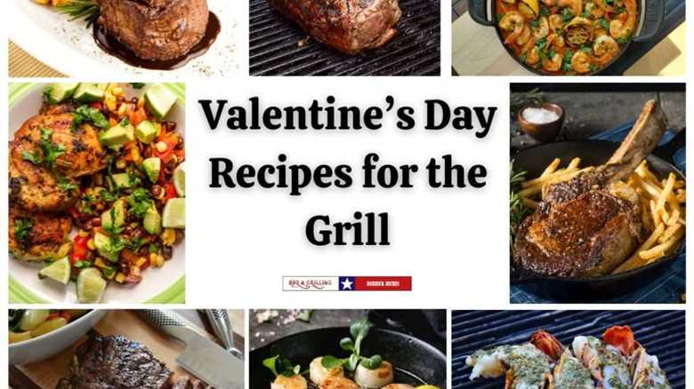 Valentine’s Day Recipes (Grill or Smoker)