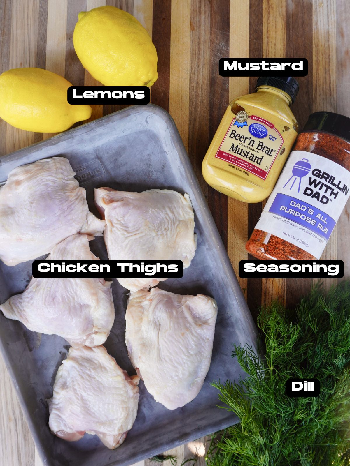 grilled lemon dill chicken thighs ingredients.